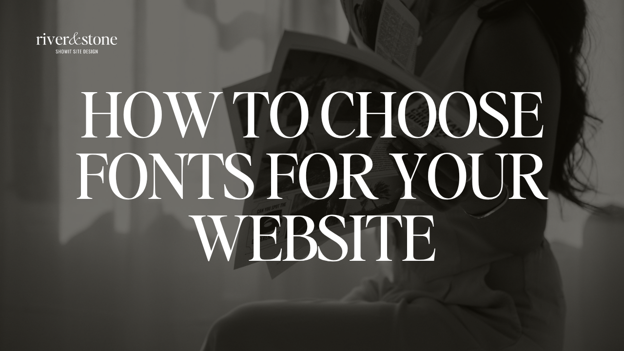 How to Choose Fonts For Your Website
